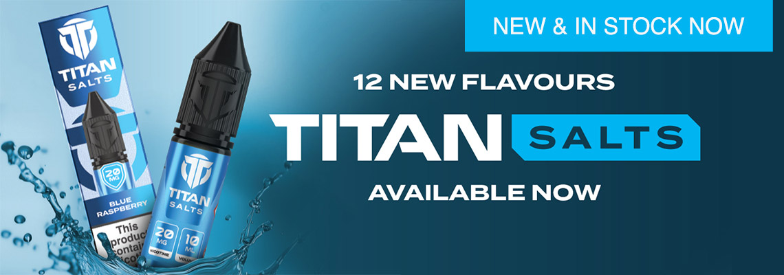 New Titan Salts 10mg & 20mg Nic Salts - Order Now at Smoke P